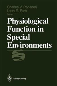 Physiological Function in Special Environments