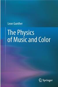 Physics of Music and Color