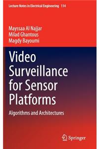 Video Surveillance for Sensor Platforms