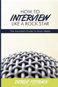 How To Interview Like A Rock Star