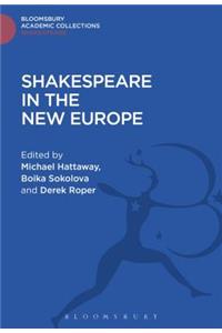 Shakespeare In The New Europe