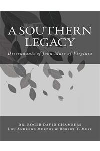 A Southern Legacy