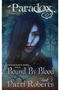 Paradox - Bound by Blood