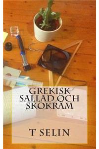 Grekisk Sallad och Skokräm