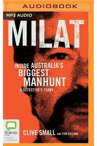 Milat: Inside Australia's Biggest Manhunt - A Detective's Story