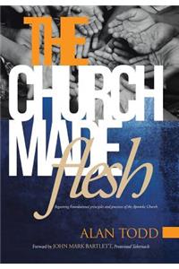 The Church Made Flesh