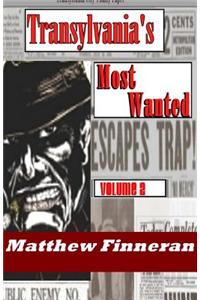 Transylvania's Most Wanted