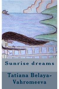 Sunrise Dreams