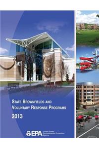 State Brownfields and Voluntary Response Programs 2013