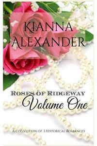 Roses of Ridgeway, Volume One