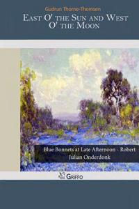 East O' the Sun and West O' the Moon