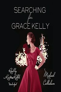 Searching for Grace Kelly Lib/E