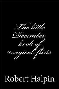 little December book of magical flirts