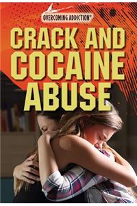 Crack and Cocaine Abuse