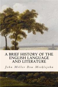 Brief History of the English Language and Literature