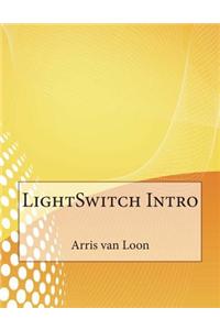 Lightswitch Intro
