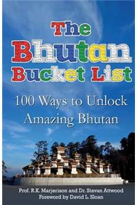 The Bhutan Bucket List