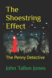 The Shoestring Effect