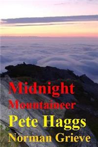 Midnight Mountaineer.