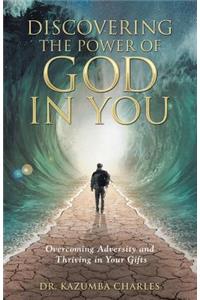 Discovering the Power of God in You