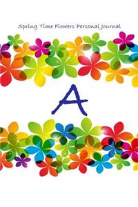 Spring Time Flowers Personal Journal - A