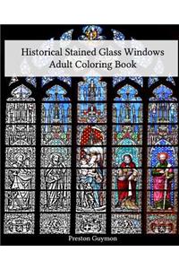 Historical Stained Glass Windows Adult Coloring Book