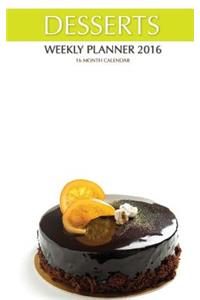 Desserts Weekly Planner 2016