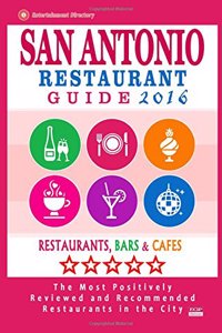 San Antonio Restaurant Guide 2016