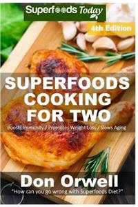 Superfoods Cooking For Two