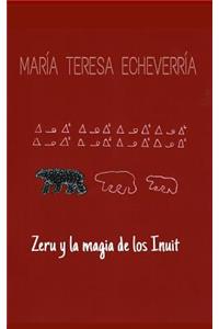 Zeru Y La Magia de Los Inuit: La Gruta de Los Unicornios del Mar