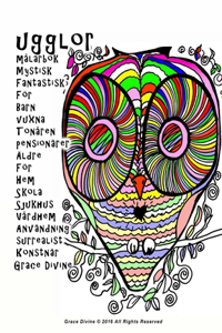 ugglor målarbok Mystisk Fantastisk För Barn vuxna Tonåren pensionärer Äldre För Hem Skola Sjukhus Vårdhem Användning surrealist Konstnär Grace Divine