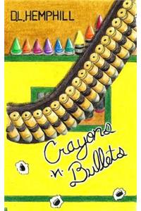 Crayons.n.bullets