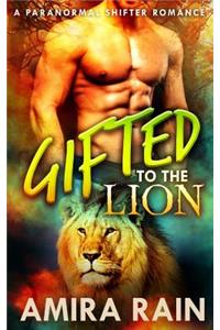 Gifted To The Lion