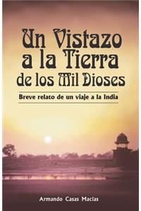 Un vistazo a la tierra de los mil dioses