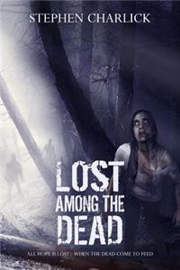 Lost among the Dead