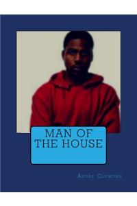 Man of the House