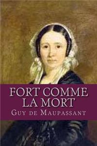 Fort Comme la Mort