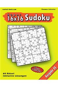 16x16 Super-Sudoku Ausgabe 05: 16x16 Sudoku mit Zahlen und Lösungen, Ausgabe 05