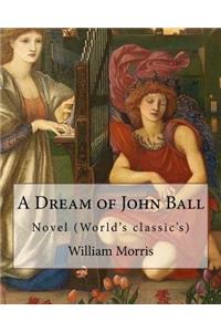 Dream of John Ball . By