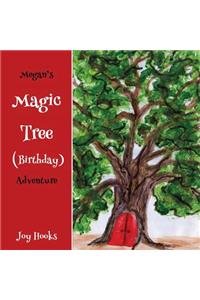 Megan's Magic Tree (Birthday) Adventure