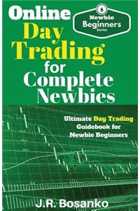 Online Day Trading for Complete Newbies