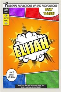 Superhero Elijah