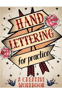 Hand Lettering For Practice Sheet, A Creative Workbook