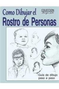 Como Dibujar el Rostro de las Personas
