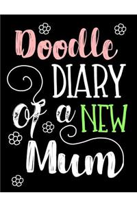 Doodle Diary Of A New Mum
