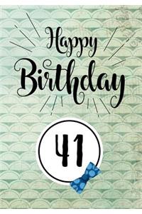 Happy Birthday 41