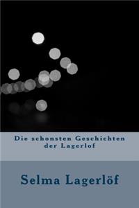Die Schonsten Geschichten Der Lagerlof
