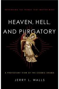 Heaven, Hell, and Purgatory