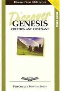 Discover Genesis, Part 1: Creation and Covenant