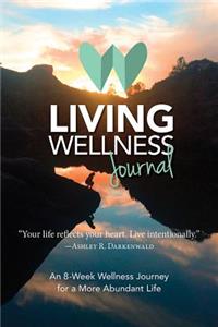 Living Wellness Journal